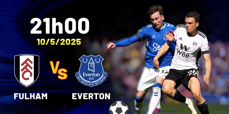 Soi kèo Fulham vs Everton